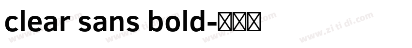 clear sans bold字体转换